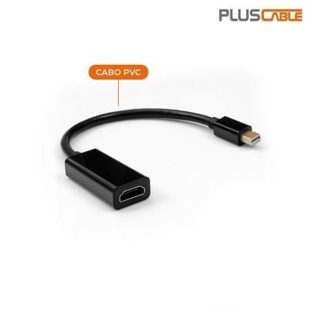 Imagem de CABO ADAPTADOR DISPLAYPORT MINI MACHO HDMI FEMEA 